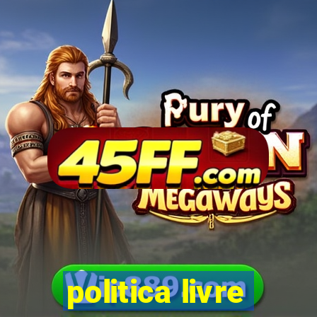 politica livre